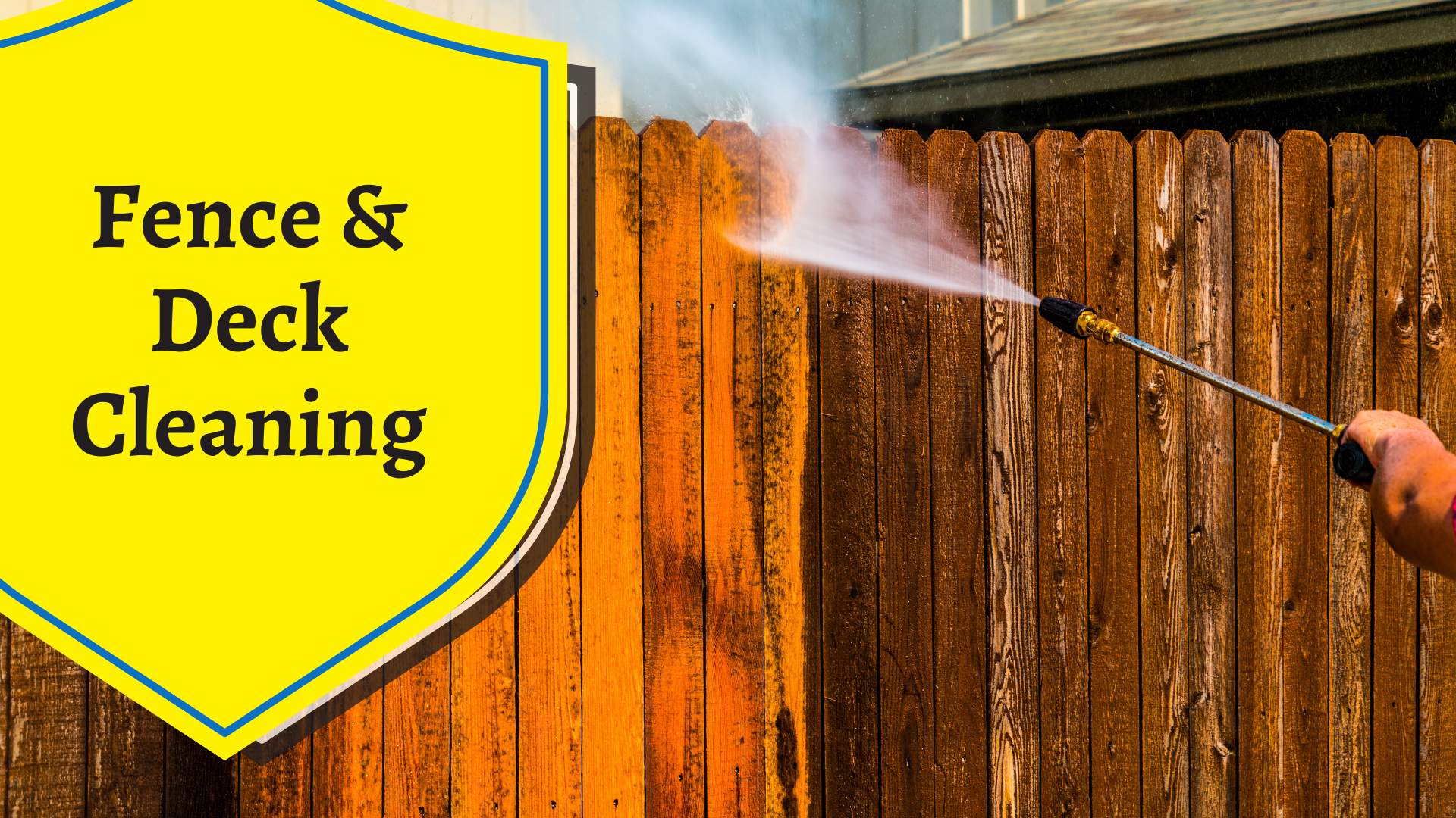 Fence & deck cleaning